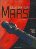 Alain Dupas, Destination Mars